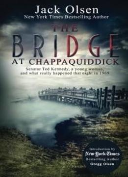 The Bridge At Chappaquiddick