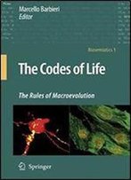 The Codes Of Life: The Rules Of Macroevolution (Biosemiotics)