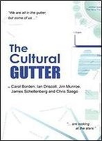 The Cultural Gutter