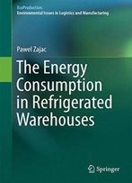 The Energy Consumption In Refrigerated Warehouses (Ecoproduction)