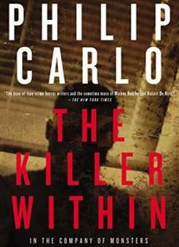 The Killer Within: In The Company Of Monsters