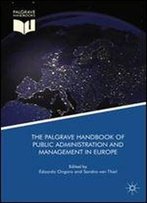The Palgrave Handbook Of Public Administration And Management In Europe
