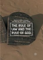 The Rule Of Law And The Rule Of God