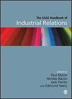 The Sage Handbook Of Industrial Relations