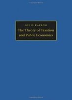 The Theory Of Taxation And Public Economics