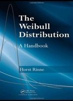 The Weibull Distribution: A Handbook