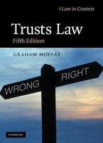 Trusts Law: Text And Materials (Law In Context)