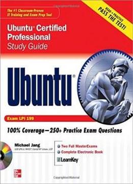 Ubuntu Certified Professional Study Guide (exam Lpi 199)
