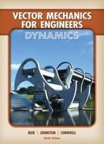 Vector Mechanics For Engineers: Dynamics