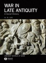 War In Late Antiquity