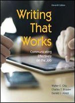 Writing That Works: Communicating Effectively On The Job, 11th Edition
