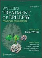 Wyllie's Treatment Of Epilepsy: Principles And Practice
