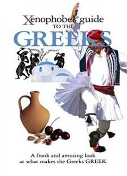 Xenophobe's Guide To The Greeks