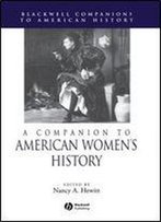 A Companion To American Women's History