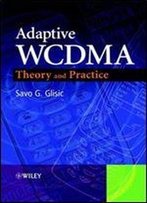 Adaptive Wcdma: Theory And Practice