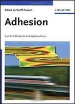 Adhesion: Current Research And Applications