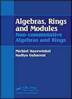 Algebras, Rings And Modules: Non-Commutative Algebras And Rings