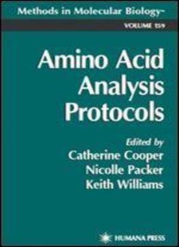 Amino Acid Analysis Protocols (methods In Molecular Biology)