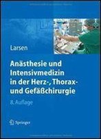 Anaesthesie Und Intensivmedizin In Herz-, Thorax- Und Gefaesschirurgie