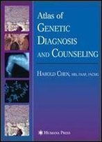 Atlas Of Genetic Diagnosis And Counseling 1st Edition