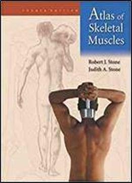 Atlas Of Skeletal Muscles, 4th Edition