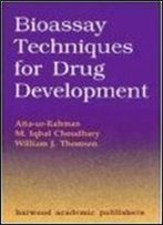 Bioassay Techniques For Drug Development