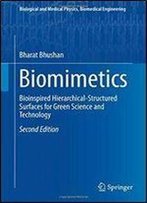 Biomimetics: Bioinspired Hierarchical-Structured Surfaces For Green Science And Technology, 2 Edition