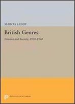 British Genres: Cinema And Society, 1930-1960