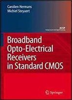 Broadband Opto-Electrical Receivers In Standard Cmos