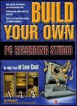 Build Your Own Pc Recording Studio By John Chappell