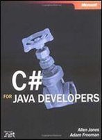 C# For Java Developers (Developer Reference)