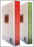 Catafalque (2-Volume Set): Carl Jung And The End Of Humanity