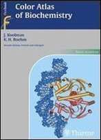 Color Atlas Of Biochemistry (Flexibooks)