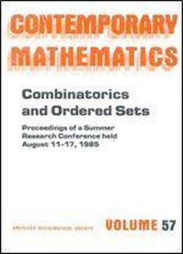 Combinatorics And Ordered Sets (contemporary Mathematics)