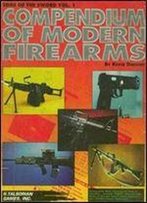 Compendium Of Modern Firearms