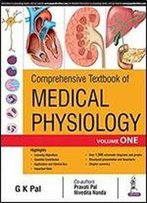 Comprehensive Textbook Of Medical Physiology