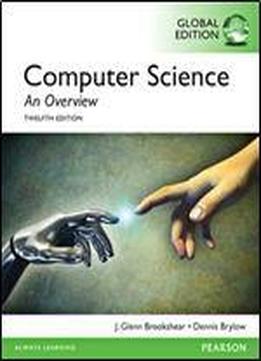 Computer Science: An Overview (12th Global Edition)