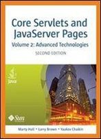 Core Servlets And Javaserver Pages: Advanced Technologies, Vol. 2