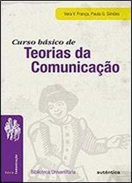 Curso Basico De Teorias Da Comunicacao