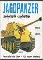 Das Waffen-Arsenal Band 62: Jagdpanzer: Jagdpanzer Iv - Jagdpanther