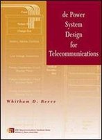 Dc Power System Design For Telecommunications