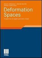 Deformation Spaces Perspectives On Algebro-Geometric Moduli