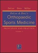 Delee & Drez's Orthopaedic Sports Medicine: Principles And Practice (2 Volume Set)