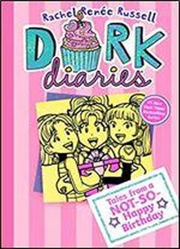 Dork Diaries 13: Tales From A Not-so-happy Birthday