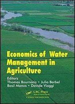 Economics Of Water Management In Agriculture