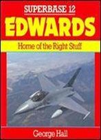 Edwards: Home Of The Right Stuff (Superbase 12)