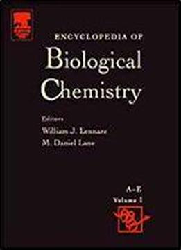 Encyclopedia Of Biological Chemistry