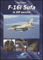 F-16i Sufa In Iaf Service (Aircraft In Details 1)