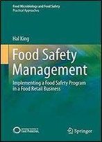 Food Safety Management: Implementing A Food Safety Program In A Food Retail Business