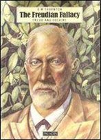 Freudian Fallacy: Freud And Cocaine